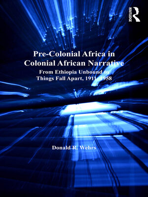 cover image of Pre-Colonial Africa in Colonial African Narratives